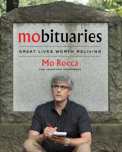 Cover for Mo Rocca · Mobituaries: Great Lives Worth Reliving (Hardcover Book) (2019)