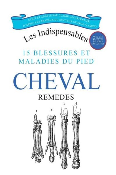 Cover for Mme Claire Lecarpentier · 15 Blessures et Maladies Du Pied Du Cheval (Paperback Book) (2014)