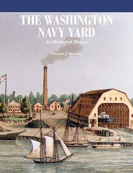 Cover for Department of the Navy · The Washington Navy Yard (Color) (Paperback Book) (2014)