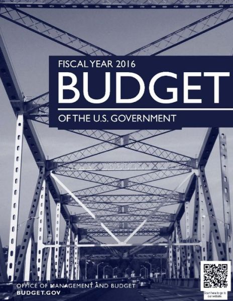 Cover for Office of Management and Budget · Budget of the U.s. Government Fiscal Year 2016 (Taschenbuch) (2015)