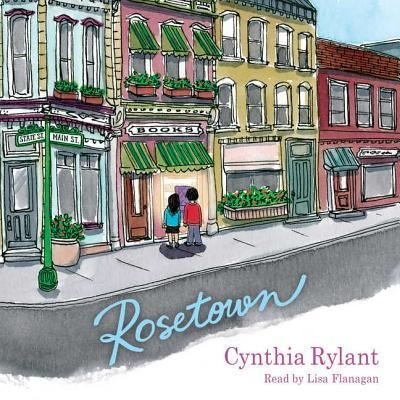 Cover for Cynthia Rylant · Rosetown (CD) (2018)