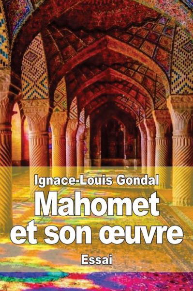 Cover for Ignace-louis Gondal · Mahomet et Son Uvre (Pocketbok) (2015)