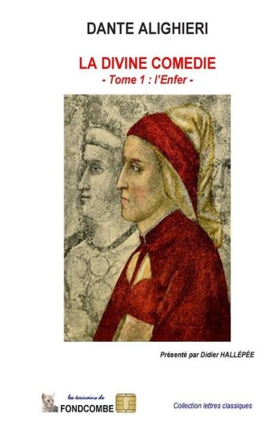 Cover for Dante Alighieri · La Divine Comedie - L'enfer (Taschenbuch) (2011)