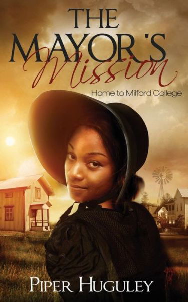 Cover for Piper Huguley · The Mayor's Mission (Paperback Bog) (2015)