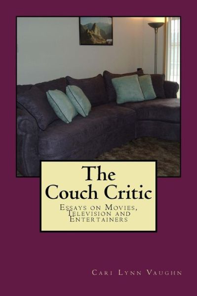 Cover for Cari Lynn Vaughn · The Couch Critic (Paperback Book) (2015)