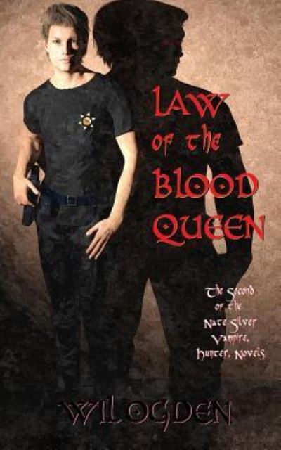 Cover for Wil Ogden · Law of the Blood Queen (Paperback Book) (2016)