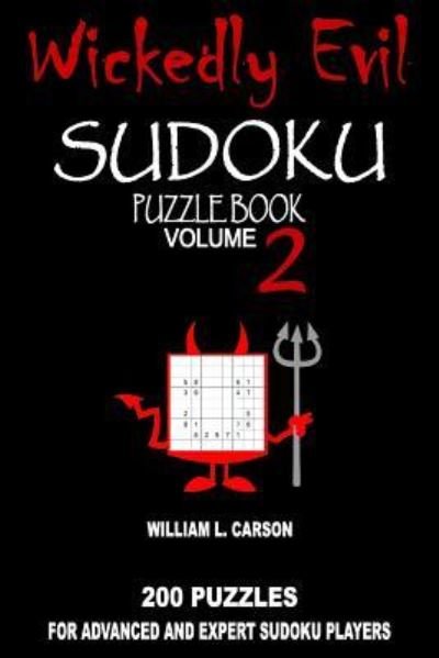 Cover for William L Carson · Wickedly Evil Sudoku (Paperback Book) (2015)