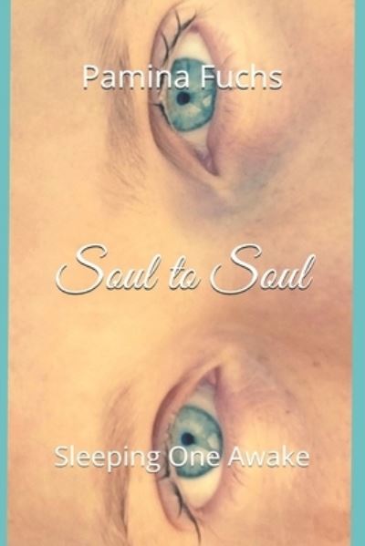 Cover for Pamina Fuchs · Soul to Soul (Paperback Book) (2016)