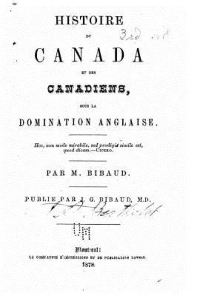 Cover for Bibaud · Histoire du Canada et des canadiens sous la domination anglaise (Paperback Book) (2016)