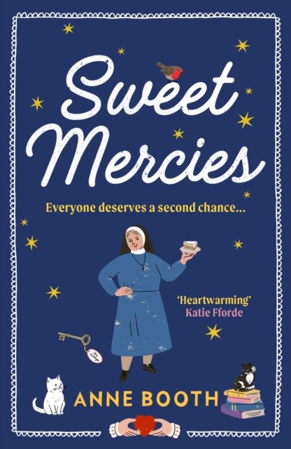 Cover for Anne Booth · Sweet Mercies - The Sisters of Saint Philomena (Pocketbok) (2024)