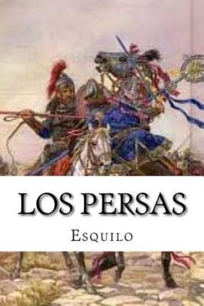 Cover for Esquilo · Los persas (Paperback Book) (2016)