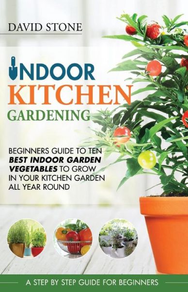 Cover for David Stone · Indoor Kitchen Gardening (Paperback Book) (2016)