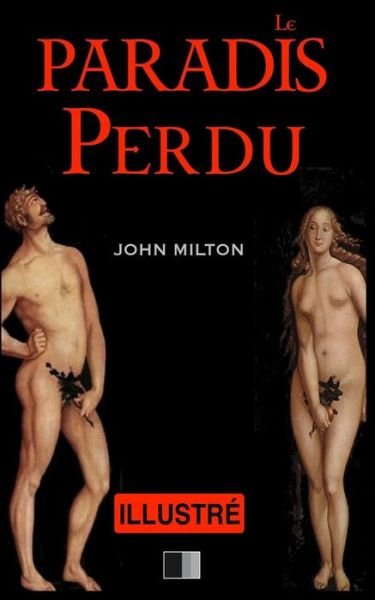 Cover for John Milton · Le Paradis Perdu (Illustre) (Paperback Bog) (2016)