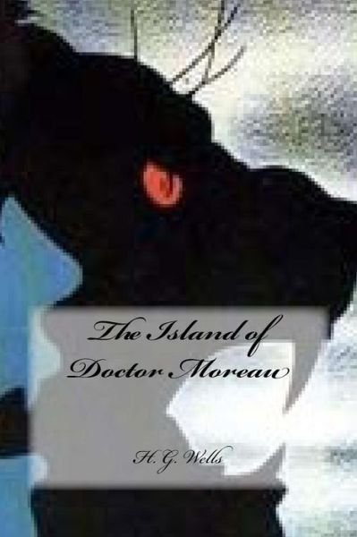 Cover for H. G. Wells · The Island of Doctor Moreau (Paperback Bog) (2016)