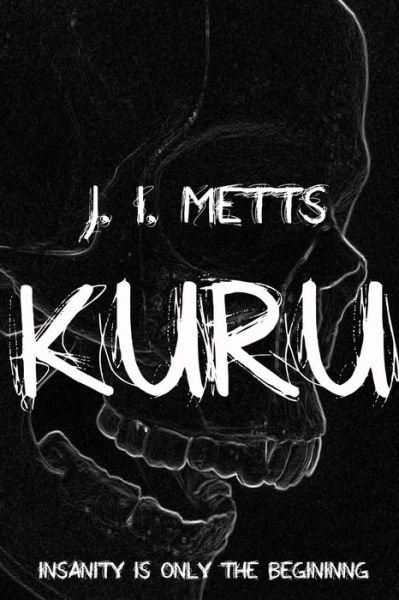 Cover for J I Metts · Kuru (Pocketbok) (2016)