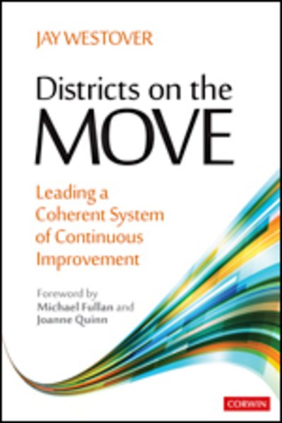 Cover for Jay Allen Westover · Districts on the Move: Leading a Coherent System of Continuous Improvement (Paperback Bog) (2019)