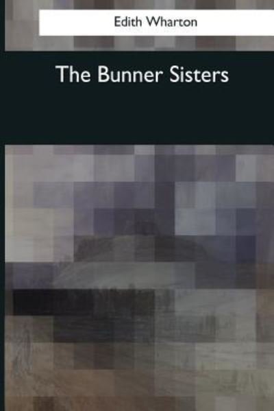Cover for Edith Wharton · The Bunner Sisters (Paperback Bog) (2017)