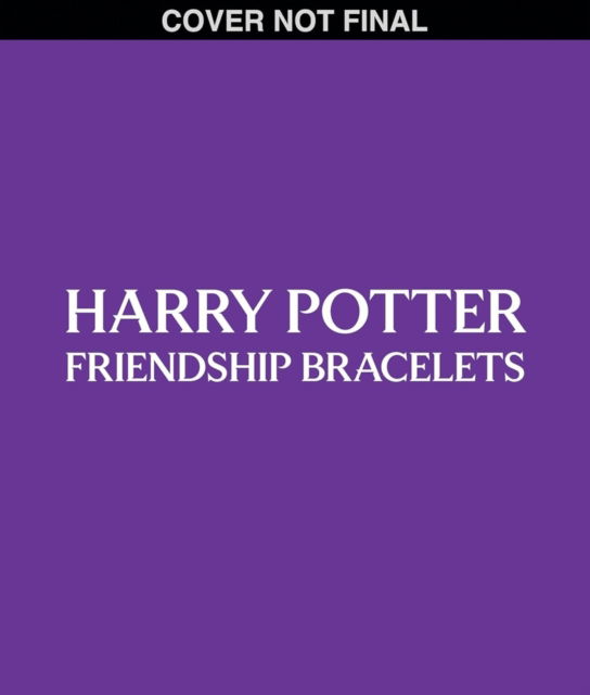 Cover for Editors of Klutz · Harry Potter Friendship Bracelets Book - Klutz (N/A) (2025)