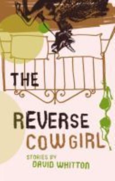 Cover for David Whitton · The Reverse Cowgirl (Paperback Book) (2012)