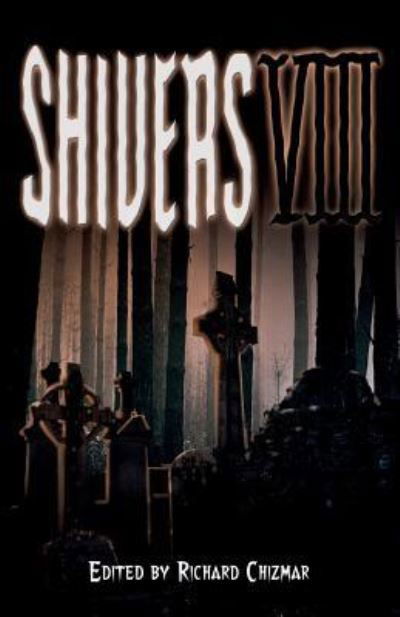 Cover for Richard Chizmar · Shivers VIII (Pocketbok) (2019)