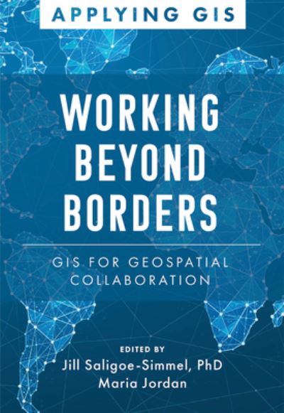 Cover for Mapping Across Boundaries: GIS for Geospatial Collaboration - Applying GIS (Paperback Book) [New edition] (2024)