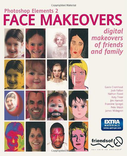 Cover for Katy Freer · Photoshop Elements 2 Face Makeovers: Digital Makeovers of Friends and Family (Book) (2003)