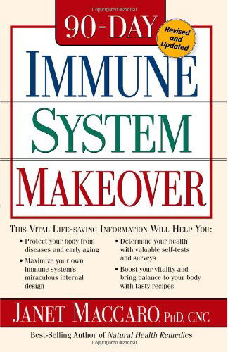 Cover for Janet Maccaro · 90-Day Immune System Makeover (Paperback Book) [Rev Upd edition] (2006)