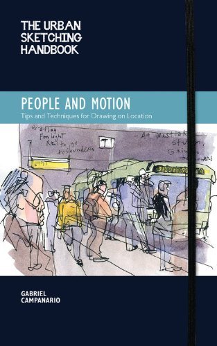 Cover for Gabriel Campanario · The Urban Sketching Handbook People and Motion: Tips and Techniques for Drawing on Location - Urban Sketching Handbooks (Paperback Bog) (2015)