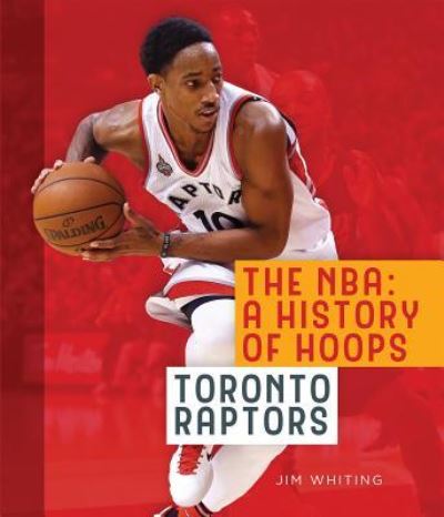 Cover for Jim Whiting · Toronto Raptors (Hardcover Book) (2017)