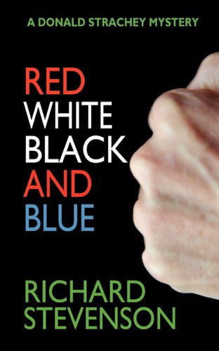 Cover for Richard Stevenson · Red White Black and Blue (Donald Strachey Mystery) (Paperback Book) (2011)