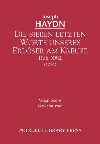 Cover for Joseph Haydn · Die Sieben Letzten Worte Unseres Erlöser Am Kreuze, Hob. Xx: 2 - Vocal Score (Taschenbuch) [German edition] (2012)