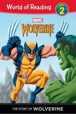 Cover for Thomas Macri · Story of Wolverine (World of Reading Level 2) (Hardcover Book) (2014)