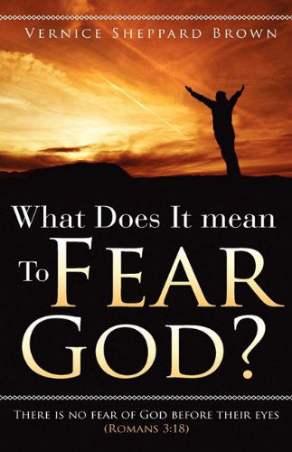 Cover for Vernice Sheppard Brown · What Does It Mean to Fear God? (Paperback Book) (2009)