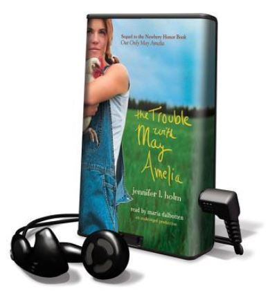 The Trouble with May Amelia - Jennifer L Holm - Inne - Findaway World - 9781615878628 - 10 stycznia 2012