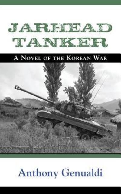 Cover for Anthony Genualdi · Jarhead Tanker: A Novel of the Korean War (Paperback Book) (2016)