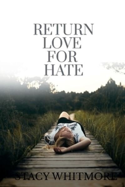 Cover for Sunil Sachwani · Return Love for Hate (Bok) (2020)