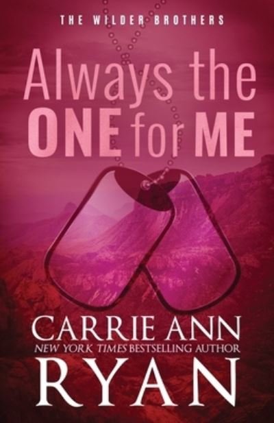 Cover for Carrie Ann Ryan · Always the One for Me - Special Edition (Paperback Bog) (2022)
