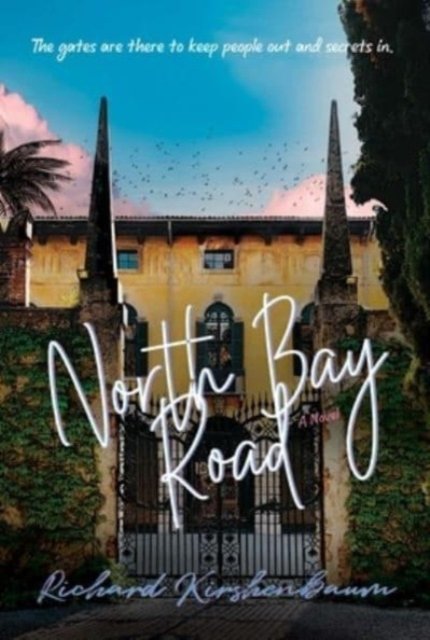Cover for Richard Kirshenbaum · North Bay Road (Hardcover Book) (2023)