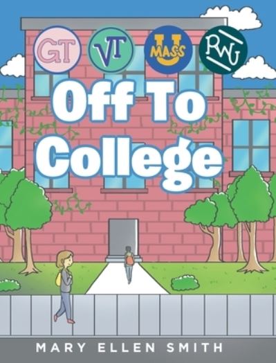 Cover for Mary Ellen Smith · Off to College (Bog) (2022)