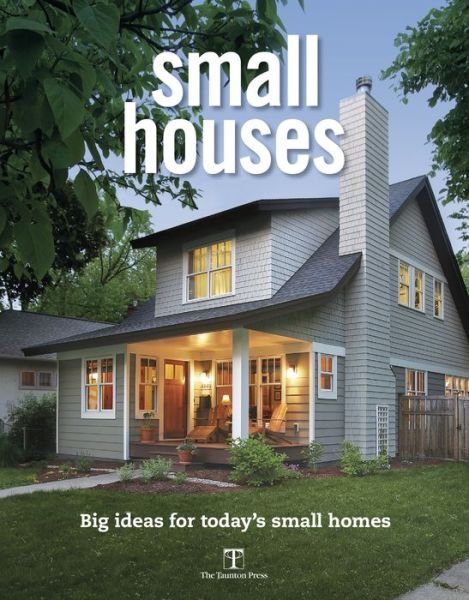 Cover for Fine Homebuildi · Small Houses (Paperback Book) [New edition] (2019)