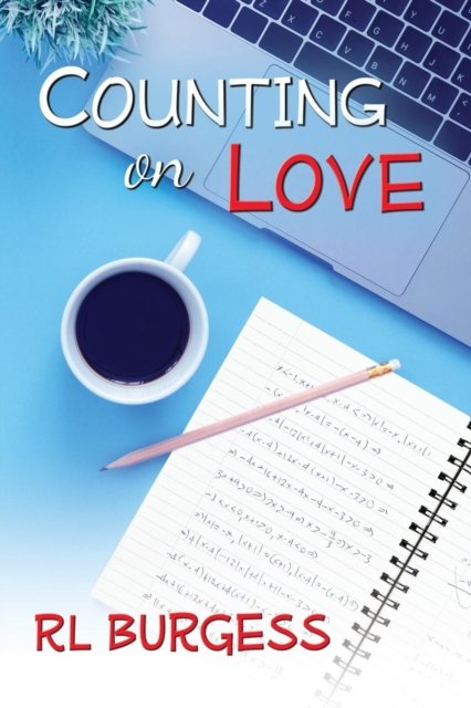 Cover for Rl Burgess · Counting on Love (Paperback Book) (2019)