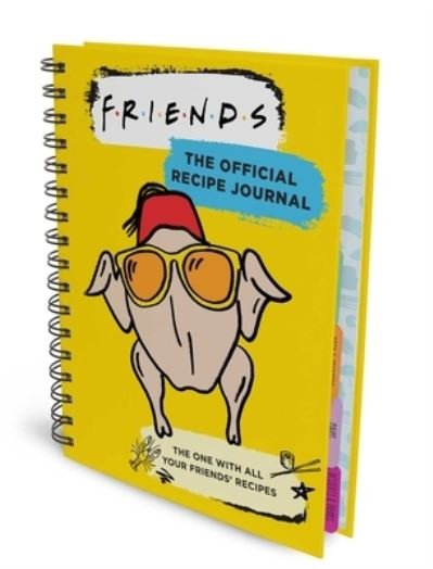 Friends: The Official Recipe Journal: The One With All Your Friends' Recipes - Insight Editions - Bøger - Insight Editions - 9781647222628 - 1. december 2020