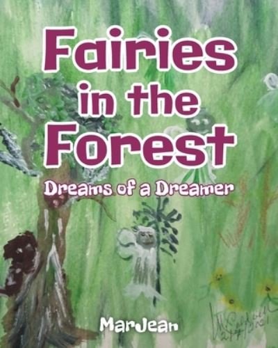 Cover for MarJean · Fairies in the Forest (Book) (2022)