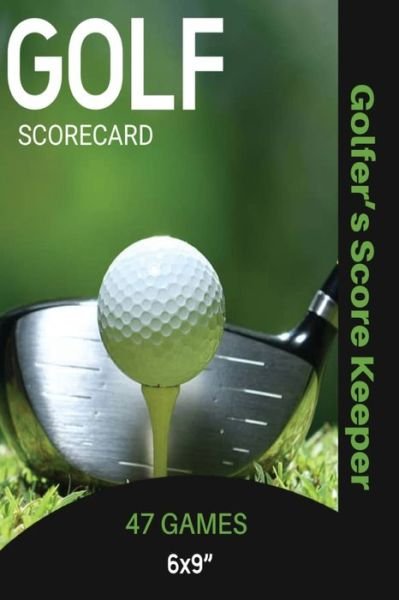 Cover for Amy Newton · Golf Scorecard Journal (Paperback Book) (2020)