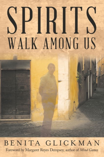Cover for Benita Glickman · Spirits Walk Among Us (Paperback Book) (2022)