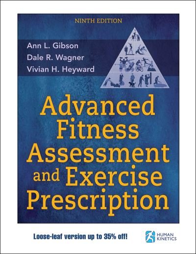 Cover for Ann L. Gibson · Advanced Fitness Assessment and Exercise Prescription (Løsblad) [Ninth edition] (2024)