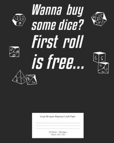 Wanna Buy Some Dice? - Sch - Livres - Independently Published - 9781720028628 - 2 septembre 2018