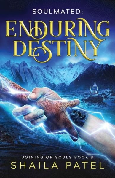 Cover for Shaila Patel · Enduring Destiny - Joining of Souls (Paperback Book) (2019)