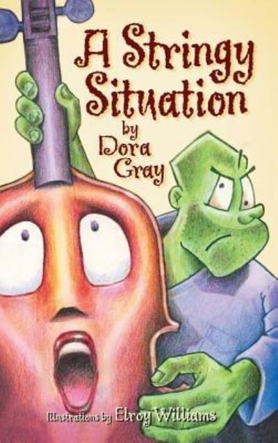 Cover for Dora Gray · A Stringy Situation (Gebundenes Buch) (2019)