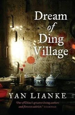 Cover for Yan Lianke · Dream of Ding Village (Pocketbok) (2012)